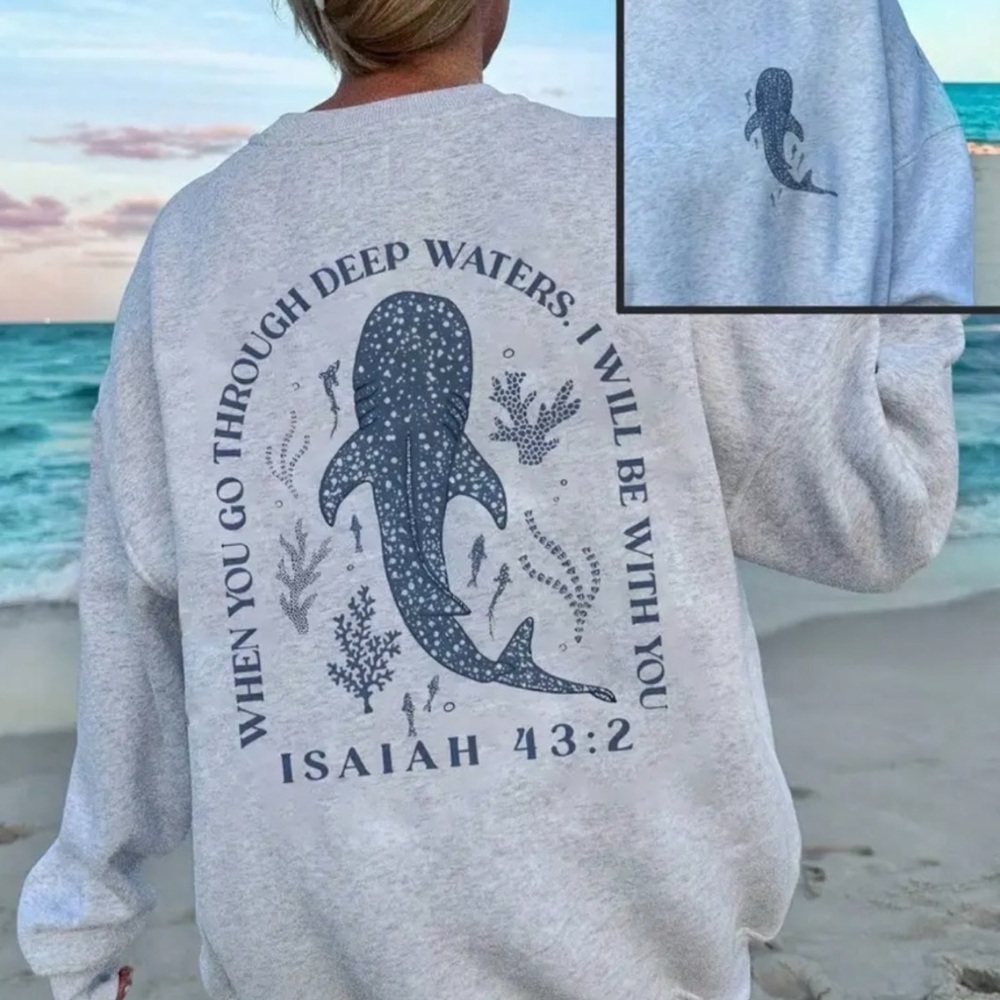 Gray Graphic Sweatshirt When You Go Through Deep Waters